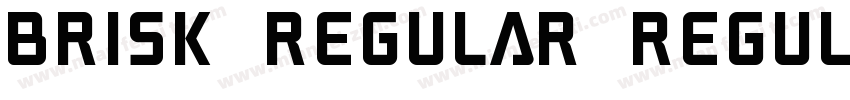 Brisk Regular Regula字体转换